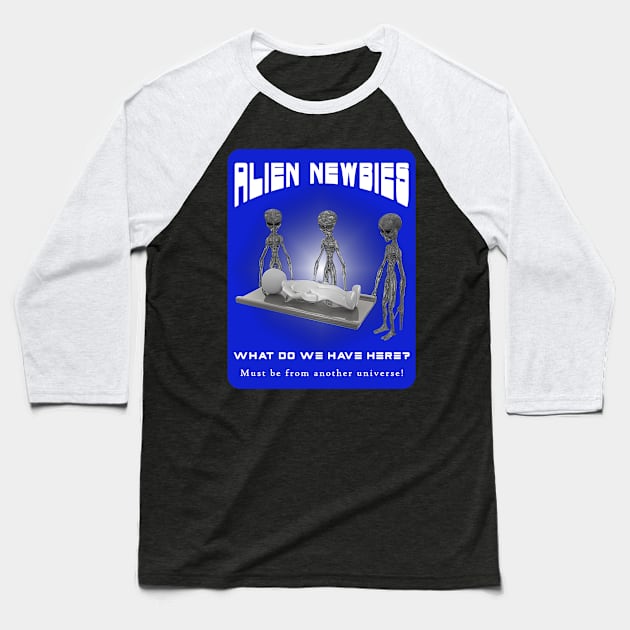 Alien Newbies - Blue and White Baseball T-Shirt by The Black Panther